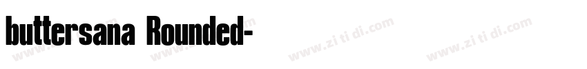 buttersana Rounded字体转换 buttersana Rounded字体转换